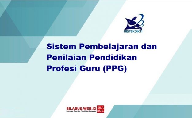 Sistem Pembelajaran dan Penilaian Pendidikan Profesi Guru (PPG)