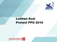 Latihan Soal Pretest PPG 2018