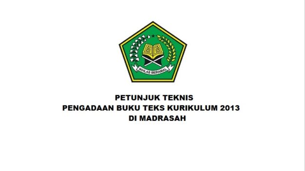 Petunjuk Teknis Pengadaan Buku Teks Kurikulum 2013